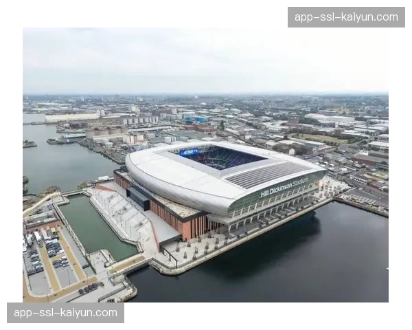 埃弗顿新球场建设进度达95%，预计将于下赛季初投入使用